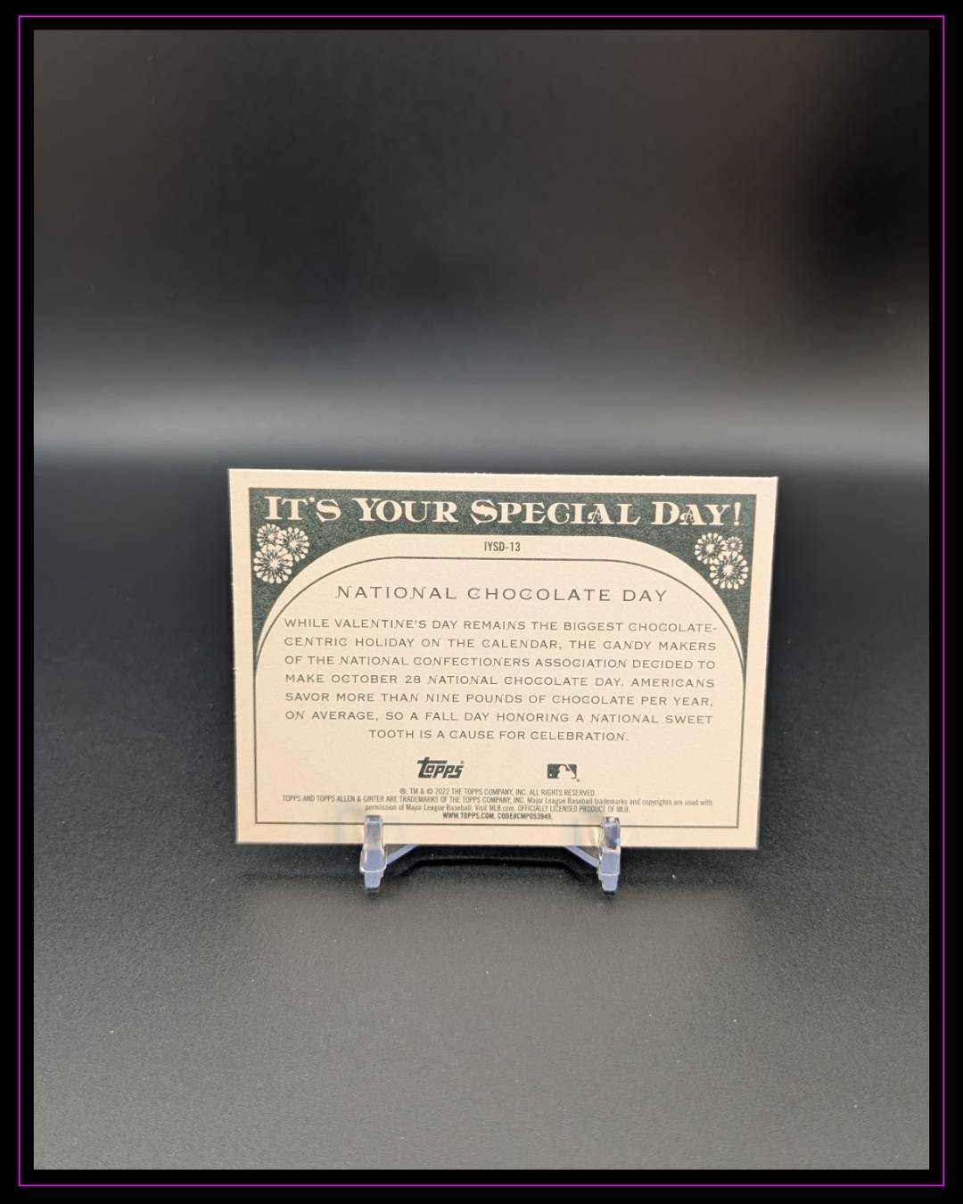 2022 Topps Allen & Ginter #IYSD-13 National Chocolate Day It's Your Special Day!