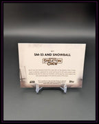 2025 Topps Chrome Star Wars #SC-7 SM-33 and Snowball Skeleton Crew