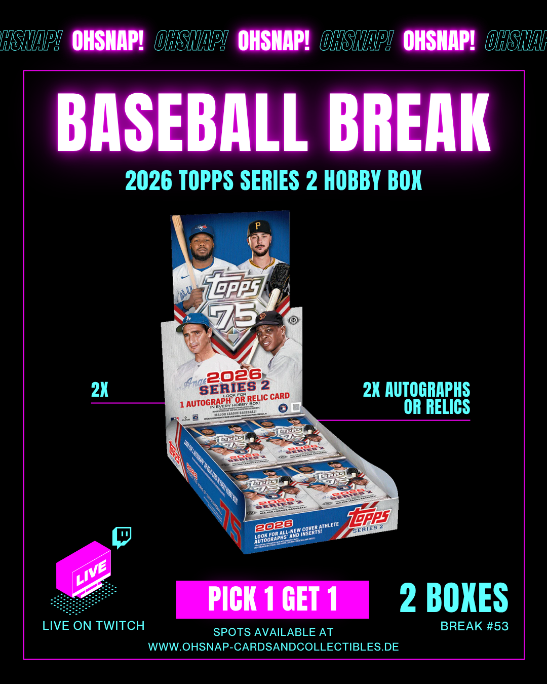 #53 Baseball Break P1G1 | Mélange de cassures 2026 Topps Série 2 Baseball